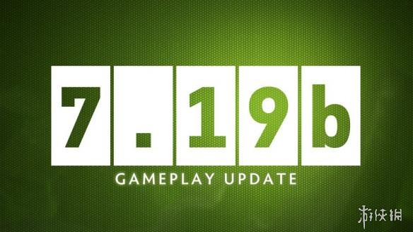 《Dota2》7.19b版本更新补丁 TI8热门英雄全被削弱(图1) 《Dota2》7.19b版本更新补丁 TI8热门英雄全被削弱(图1)