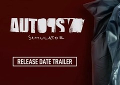 了解尸体的信息《验尸模拟器》将于5月9日推出 - Tanyitan情报局