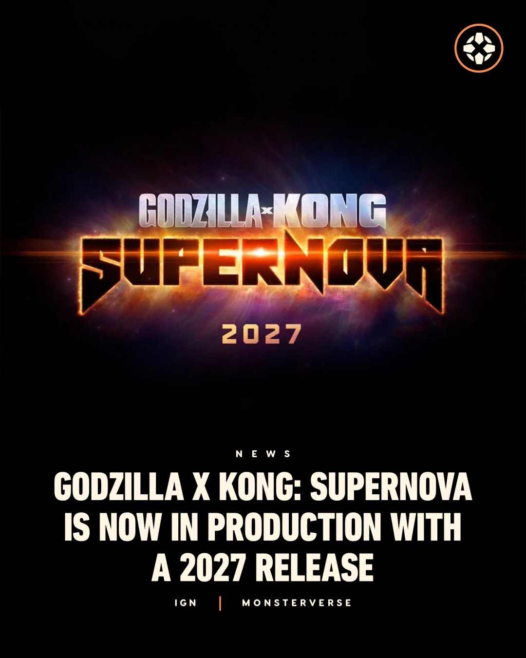 《哥斯拉大战金刚3》电影正式定名《哥斯拉大战金刚：超新星》 2027年3月上映(图2)