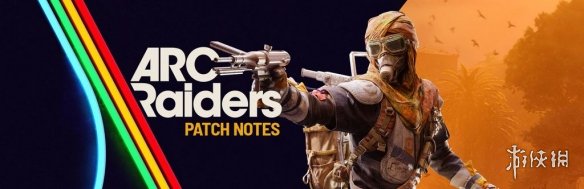 《ARC Raiders》发布重大更新：将引入三犯封禁系统！ - Tanyitan情报局